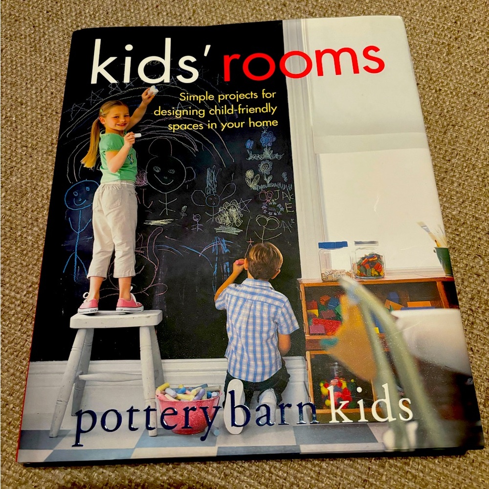 Pottery Barn Kids Kid’s Rooms 176 page Book